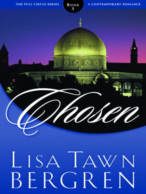 Title details for Chosen by Lisa T. Bergren - Available
